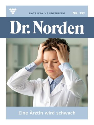 cover image of Eine Ärztin wird schwach